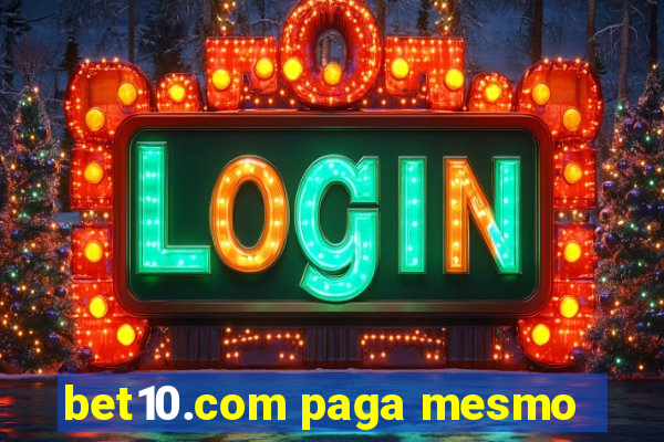 bet10.com paga mesmo